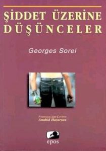 Şiddet Üzerine Düşünceler                                                                                                                                                                                                                                      