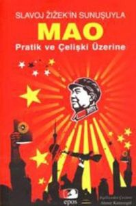 Slavoj Zizek'in Sunuşuyla Mao                                                                                                                                                                                                                                  