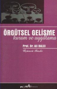 Örgütsel Gelişme Kuram ve Uygulama                                                                                                                                                                                                                             