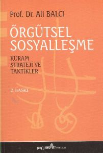 Örgütsel Sosyalleşme Kuram Strateji ve Taktikler                                                                                                                                                                                                               