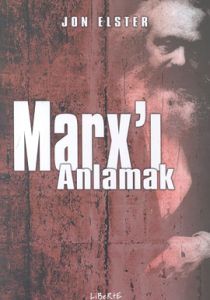 Marx'ı Anlamak                                                                                                                                                                                                                                                 