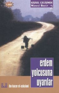 Erdem Yolcusuna Uyarılar                                                                                                                                                                                                                                       