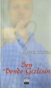 Sen Bende Gizlisin                                                                                                                                                                                                                                             