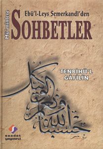 Ebü'l Leys Semerkandi'den Mü'minlere Sohbetler (Ci                                                                                                                                                                                                             