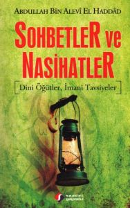 Sohbetler ve Nasihatler                                                                                                                                                                                                                                        