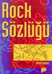 Rock Sözlüğü                                                                                                                                                                                                                                                   