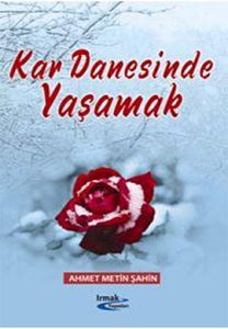 Kar Danesinde Yaşamak                                                                                                                                                                                                                                          