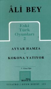 Eski Türk Oyunları 2 Ayyar Hamza / Kokona Yatıyor                                                                                                                                                                                                              