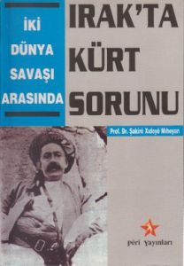 İki Dünya Savaşı Arasında Irak'ta Kürt Sorunu                                                                                                                                                                                                                  