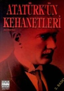 Atatürk'ün Kehanetleri                                                                                                                                                                                                                                         