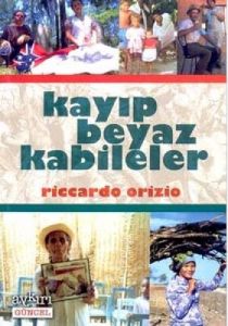 Kayıp Beyaz Kabileler                                                                                                                                                                                                                                          