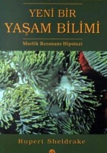 Yeni Bir Yaşam Bilimi                                                                                                                                                                                                                                          