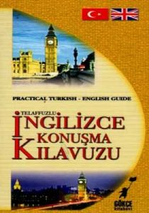 Telaffuzlu İngilizce Konuşma Kılavuzu                                                                                                                                                                                                                          