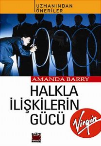 Halkla İlişkilerin Gücü Uzmanından Öneriler                                                                                                                                                                                                                    