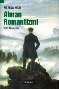 Alman Romantizmi                                                                                                                                                                                                                                               