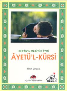 Kur'an'ın En Büyük Ayeti Ayetü'l - Kürsi                                                                                                                                                                                                                       