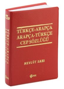 Türkçe Arapça, Arapça Türkçe Cep Sözlüğü                                                                                                                                                                                                                       