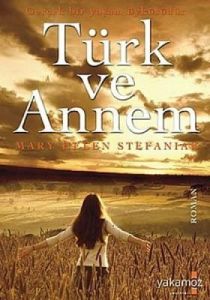 Türk ve Annem                                                                                                                                                                                                                                                  