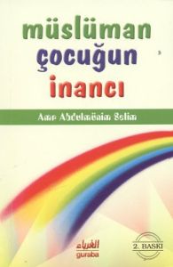 Müslüman Çocuğun İnancı                                                                                                                                                                                                                                        