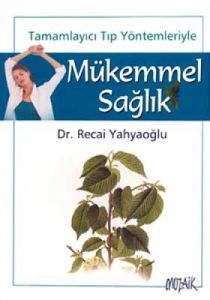 Mükemmel Sağlık                                                                                                                                                                                                                                                