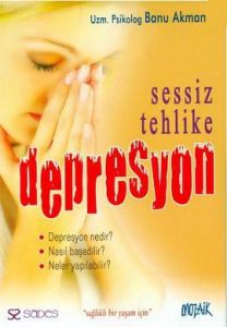 Sessiz Tehlike Depresyon                                                                                                                                                                                                                                       