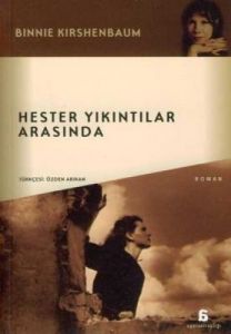 Hester Yıkıntılar Arasında                                                                                                                                                                                                                                     