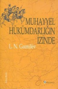 Muhayyel Hükümdarlığın İzinde                                                                                                                                                                                                                                  