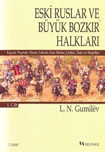 Eski Ruslar ve Büyük Bozkır Halkları 1. Cilt                                                                                                                                                                                                                   