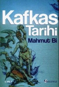 Kafkas Tarihi 1. Cilt                                                                                                                                                                                                                                          