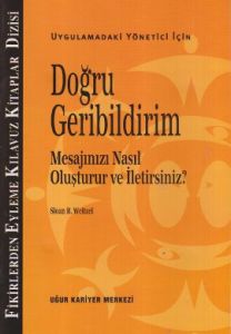 Doğru Geribildirim - Uygulamadaki Yönetici İçin                                                                                                                                                                                                                