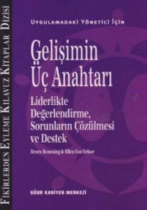 Uygulamadaki Yönetici İçin Gelişimin Üç Anahtarı                                                                                                                                                                                                               