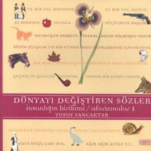 Dünyayı Değiştiren Sözler İnsanlığın Birikimi / Af                                                                                                                                                                                                             