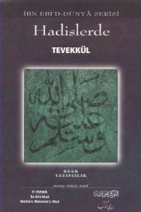 Hadislerde Tevekkül                                                                                                                                                                                                                                            