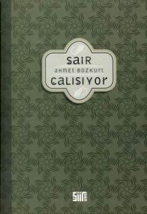 Şair Çalışıyor                                                                                                                                                                                                                                                 