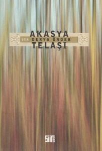 Akasya Telaşı                                                                                                                                                                                                                                                  