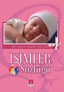 İsimler Sözlüğü                                                                                                                                                                                                                                                