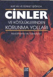 Cinler ve Kötülüklerden Korunma Yolları                                                                                                                                                                                                                        