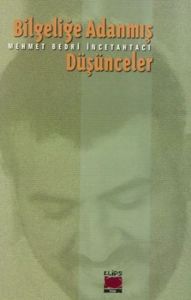 Bilgeliğe Adanmış Düşünceler                                                                                                                                                                                                                                   