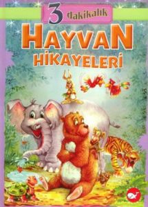 Üç Dakikalık Hayvan Hikayeleri (Ciltli)                                                                                                                                                                                                                        