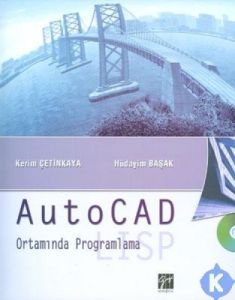 AutoCAD Ortamında Programlama                                                                                                                                                                                                                                  