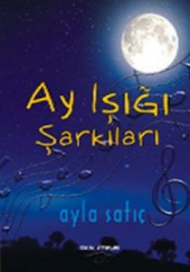 Ay Işığı Şarkıları                                                                                                                                                                                                                                             