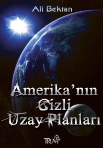 Amerika'nın Gizli Uzay Planları                                                                                                                                                                                                                                