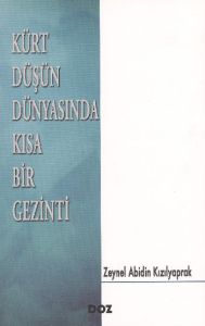 Kürt Düşün Dünyasında Kısa Bir Gezinti                                                                                                                                                                                                                         