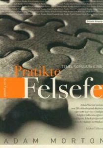 Pratikte Felsefe                                                                                                                                                                                                                                               