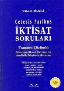 İktisat Soruları Ceteris Paribus                                                                                                                                                                                                                               