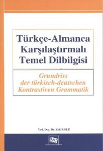 Türkçe-Almanca Karşılaştırmalı Temel Dilbilgisi                                                                                                                                                                                                                