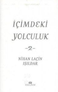 İçimdeki Yolculuk - 2                                                                                                                                                                                                                                          