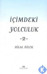 İçimdeki Yolculuk -2-                                                                                                                                                                                                                                          