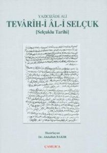 Tevarih-i Al-i Selçuk (Selçuklu Tarihi)                                                                                                                                                                                                                        