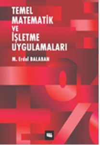 Temel Matematik ve İşletme Uygulamaları                                                                                                                                                                                                                        